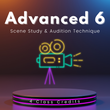 Advanced 6 | Scene Study & Audition Technique